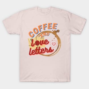 Coffee And Love Letters T-Shirt